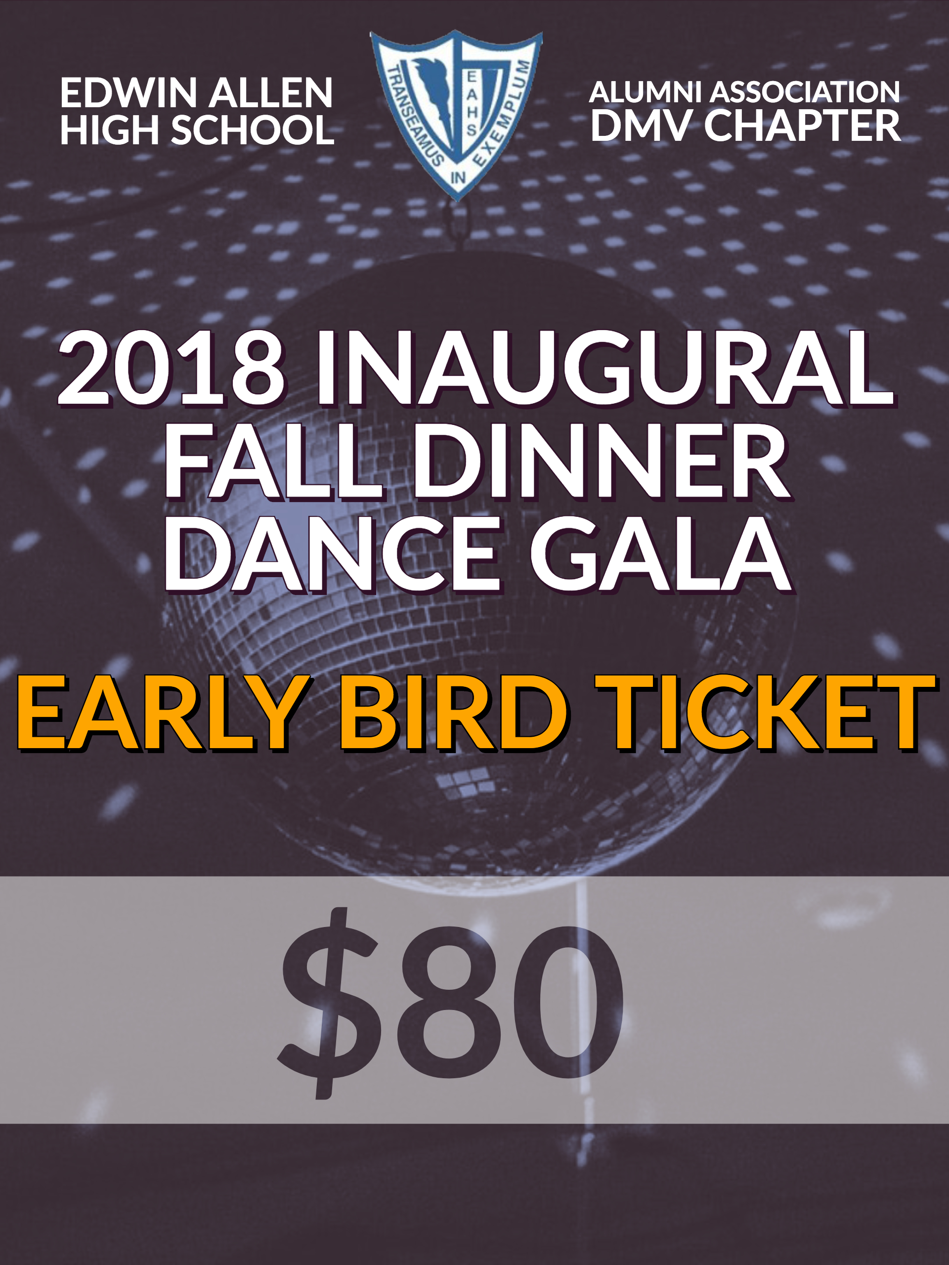 EAHSAA DMV 2018 Inaugural Gala Early Bird Ticket